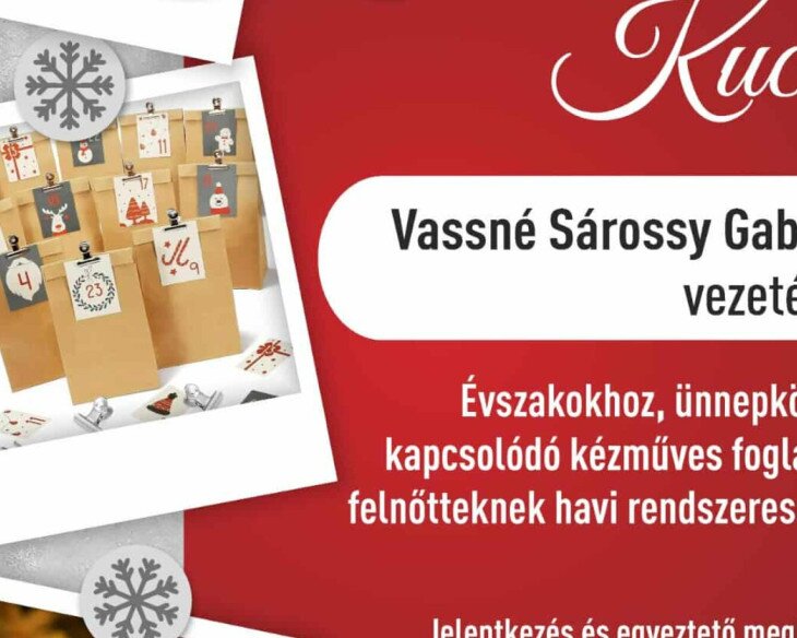 Felnőtt kézműves kuckó Vassné Sárossy Gabriella vezetésével - egyeztető időpont